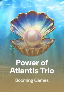 Power of Atlantis Trio